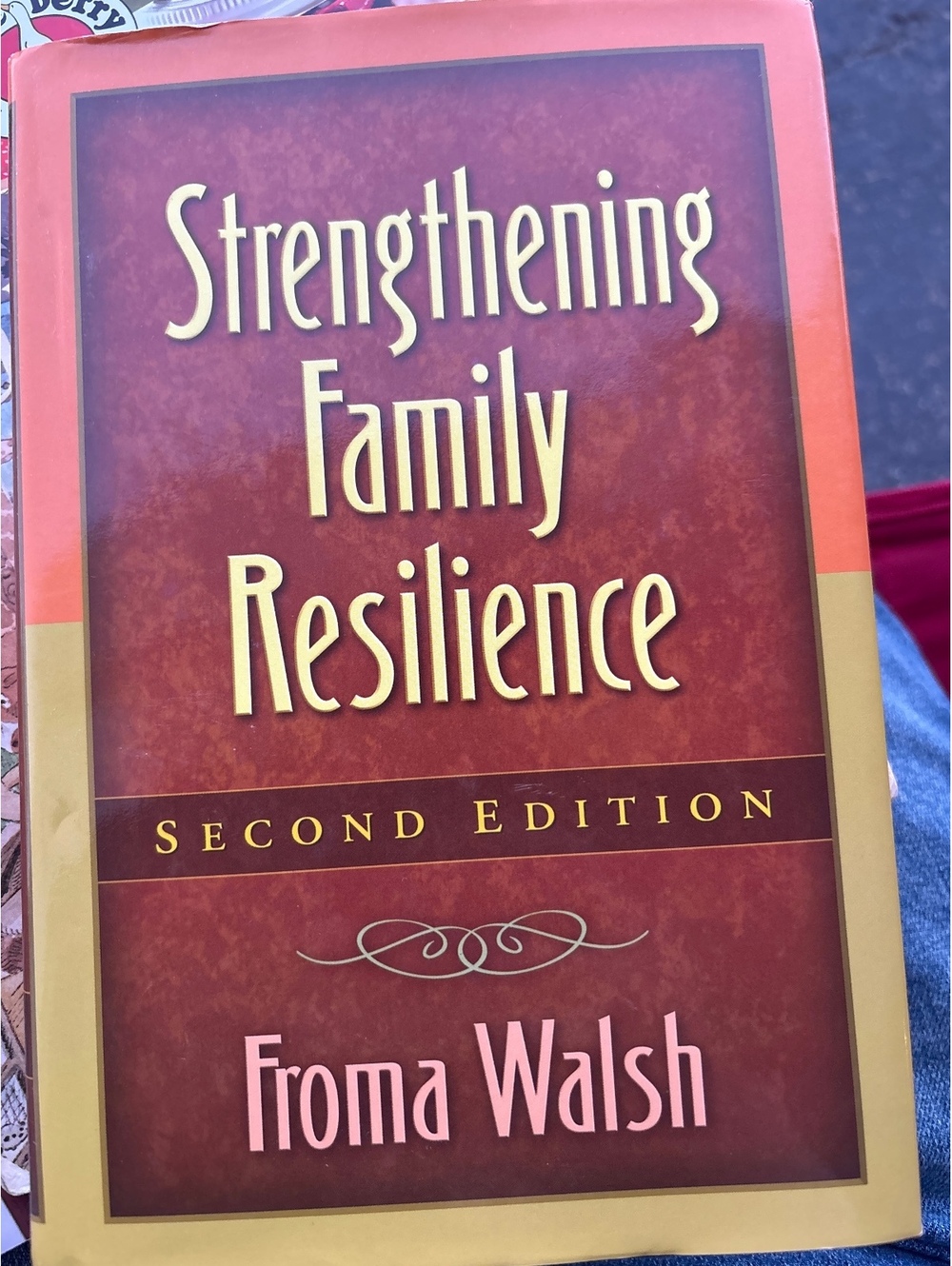 Strengthening Family Resilience second edition